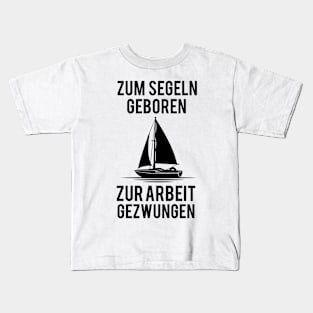 Segeln Segel Segelschiff Segelboot Kids T-Shirt